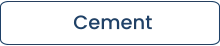 Cement