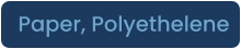 Paper, Polyethelene