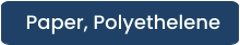 Paper, Polyethelene